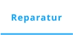 Reparatur