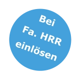 Bei Fa. HRR einlösen