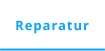 Reparatur