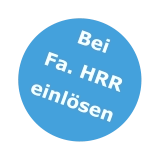 Bei Fa. HRR einlösen